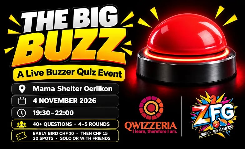 Flyer: The Big Buzz – Live Buzzer Quiz by Qwizzeria & ZFG